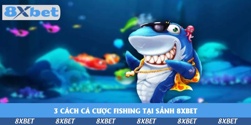 Cá mập xanh hoạt hình đeo kính đen và dây chuyền vàng giữa đàn cá nhiều màu, minh họa ba hình thức cá cược fishing tại 8XBET
