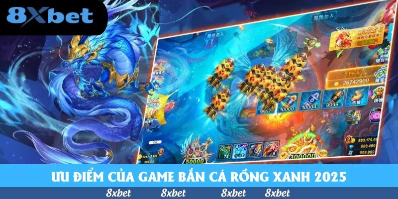 Con rồng xanh dương bên trái và màn hình bắn cá Rồng Xanh với hàng ngư lôi vàng cùng các ô vũ khí có số 9999, 10000