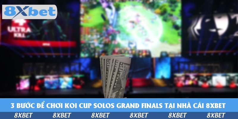 Xấp tiền giấy đặt trước màn hình trận đấu esports mờ phía sau, minh họa ba bước cược Koi Cup Solos